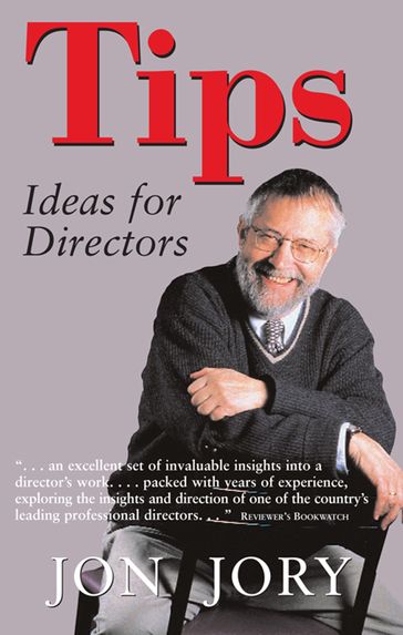 Tips: Ideas for Directors - Jon Jory