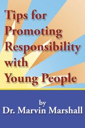 Tips for Promoting Responsibility with Young People