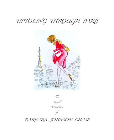 Tiptoeing Through Paris - BARBARA JOHNSON CHASE
