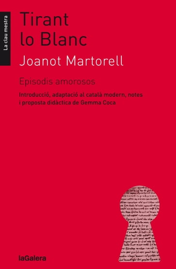 Tirant lo Blanc. Episodis amorosos - Gemma Coca i Casahuga - Joanot Martorell