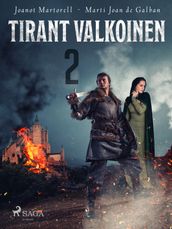 Tirant Valkoinen 2