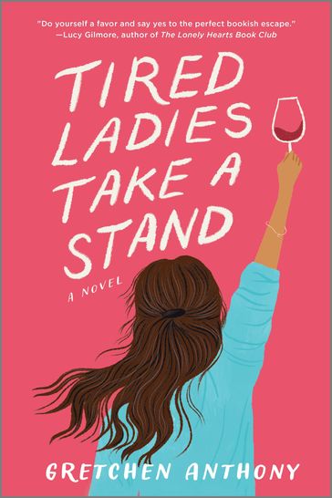 Tired Ladies Take a Stand - Gretchen Anthony