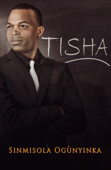 Tisha - Sinmisola Ogunyinka