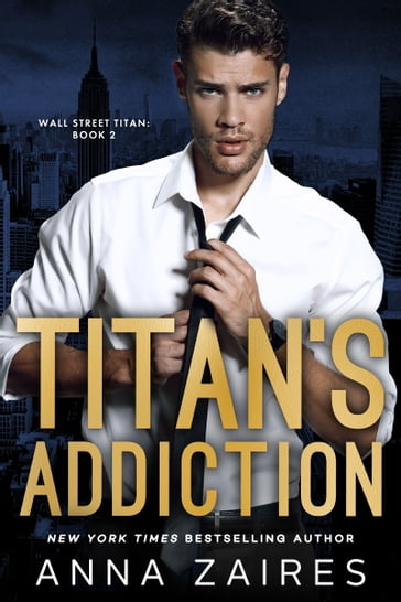 Titan's Addiction - Anna Zaires