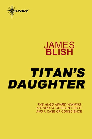 Titan's Daughter - James Blish