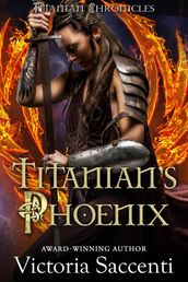 Titanian s Phoenix