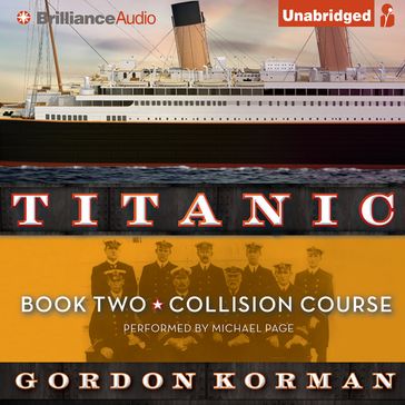 Titanic #2: Collision Course - Gordon Korman