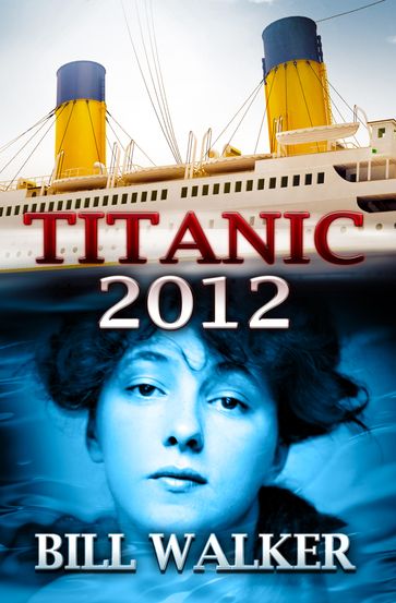 Titanic 2012 - Bill Walker