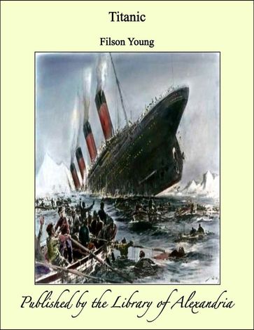 Titanic - Filson Young