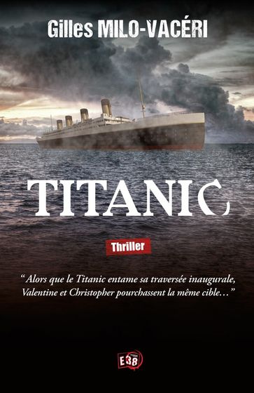 Titanic - Gilles Milo-Vacéri