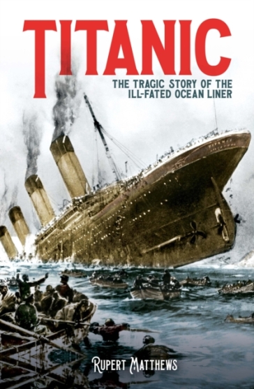 Titanic - Rupert Matthews