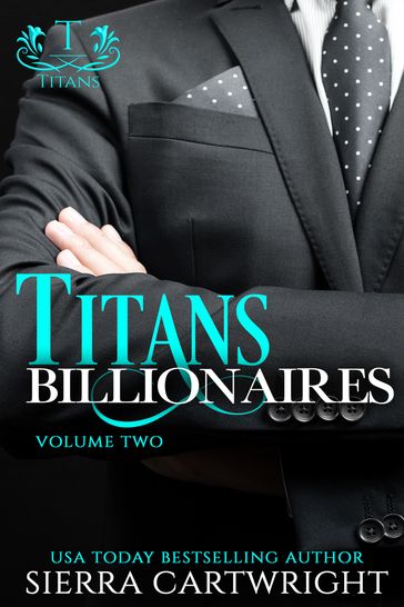 Titans Billionaires Volume Two - Sierra Cartwright