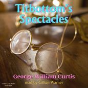 Titbottom s Spectacles