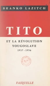 Tito et la révolution yougoslave