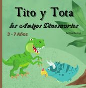 Tito y Tota, Los Amigos Dinosaurios