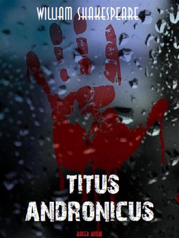Titus Andronicus - William Shakespeare - Bauer Books