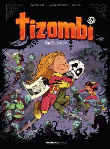 Tizombi - Tome 5 - Planète Zombie - Christophe Cazenove - Tony Williams