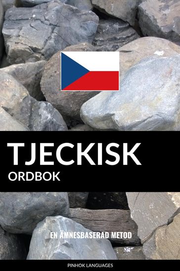 Tjeckisk ordbok: En ämnesbaserad metod - Pinhok Languages