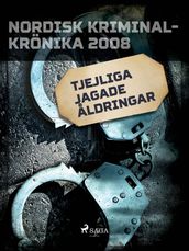 Tjejliga jagade aldringar