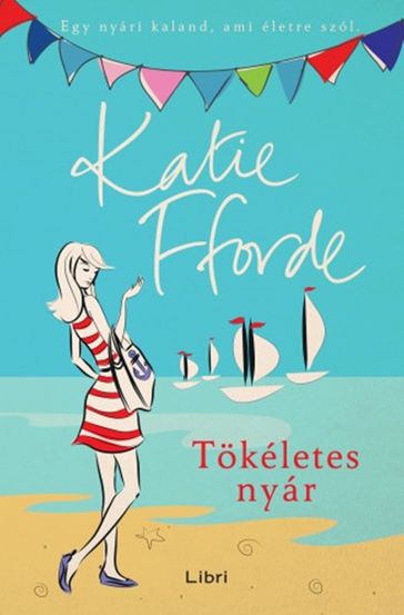 Tökéletes nyár - Katie Fforde