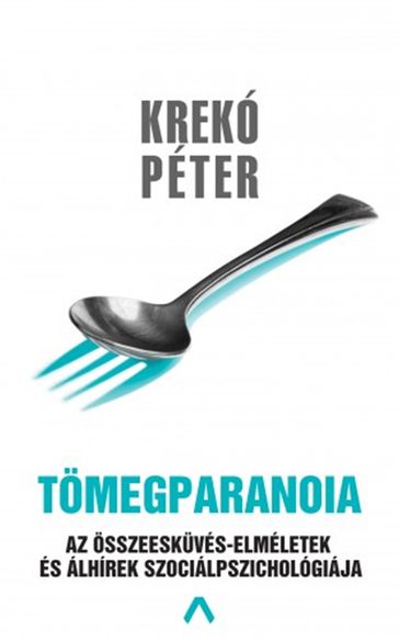 Tömegparanoia - Krekó Péter