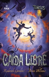 Túneles 3: caída libre