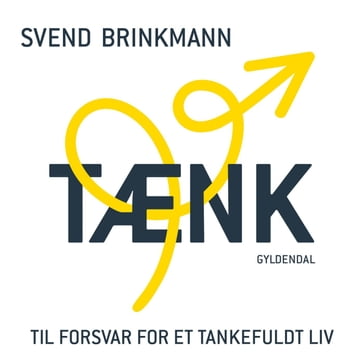 Tænk - Svend Brinkmann