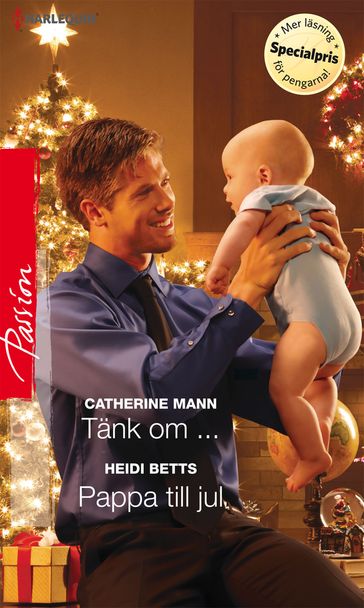 Tänk om... / Pappa till jul - Catherine Mann - Heidi Betts
