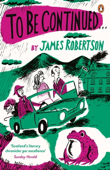 To Be Continued - James Robertson