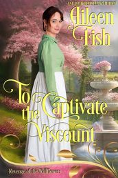 To Captivate the Viscount