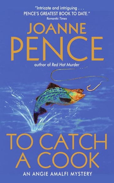 To Catch a Cook - Joanne Pence