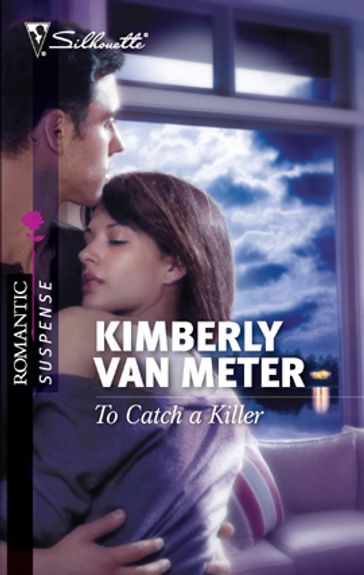 To Catch a Killer - Kimberly Van Meter