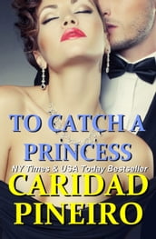 To Catch a Princess