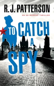 To Catch a Spy