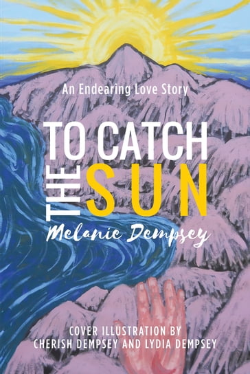 To Catch the Sun - Melanie Dempsey