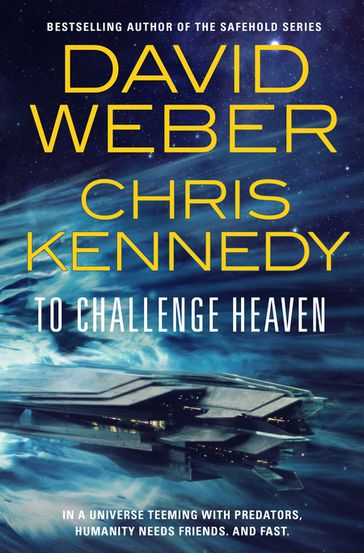 To Challenge Heaven - David Weber - Chris Kennedy