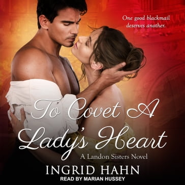 To Covet a Lady's Heart - Ingrid Hahn