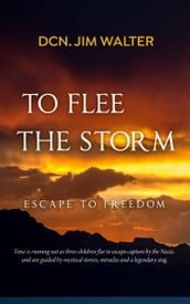 To Flee The Storm