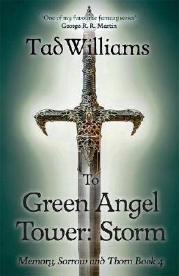 To Green Angel Tower: Storm - Tad Williams
