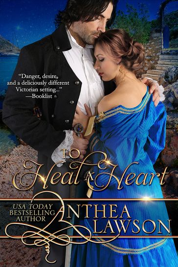 To Heal a Heart - Anthea Lawson