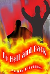 To Hell and Back, Episode One: The Demon Lord