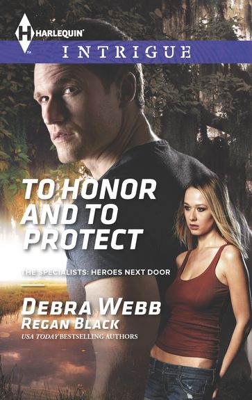 To Honor and To Protect - Debra Webb - Regan Black