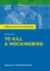 To Kill a Mockingbird. Königs Erläuterungen.