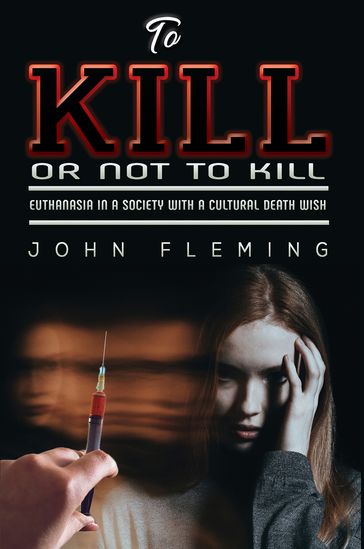 To Kill or Not to Kill - John Fleming