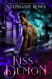 To Kiss a Demon (An Immortally Sexy Novel)