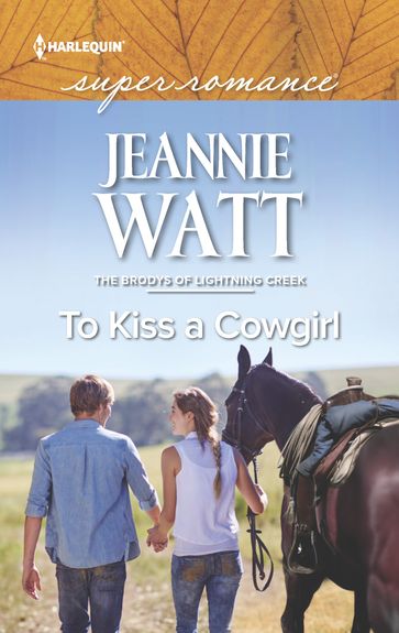 To Kiss a Cowgirl - Jeannie Watt