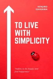 To Live with Simplicity