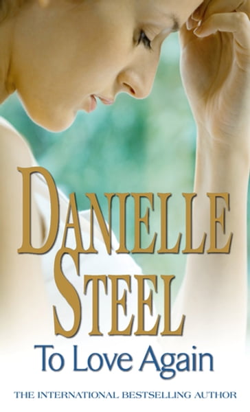 To Love Again - Danielle Steel