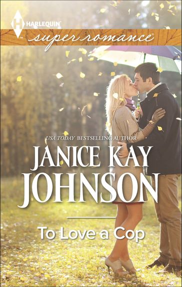 To Love a Cop - Janice Kay Johnson