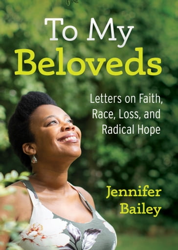 To My Beloveds - Jennifer Bailey